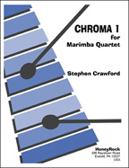CHROMA 1 for Marimba Quartet