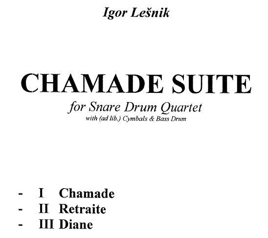 Chamade Suite for Snare Drum Quartet