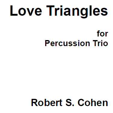 LOVE TRIANGLES for Percussion Trio